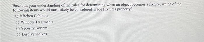  Based on your understanding of the rules for determining when an