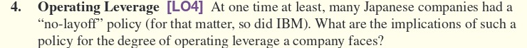  Operating Leverage [LO4] At one time at least, many Japanese companies