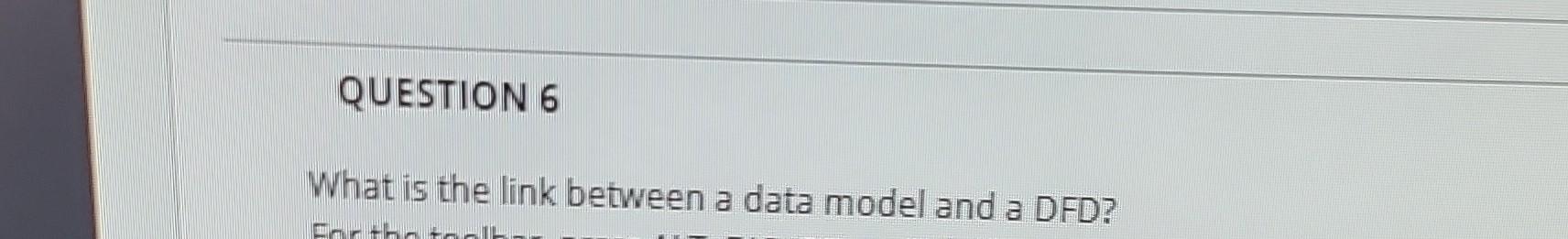 What is the link between a data model and a DFD