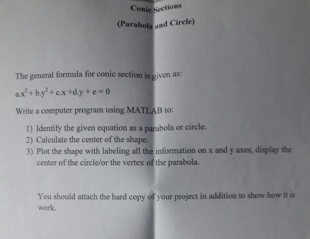 The general formula for conic section is given as: a.x^2 +