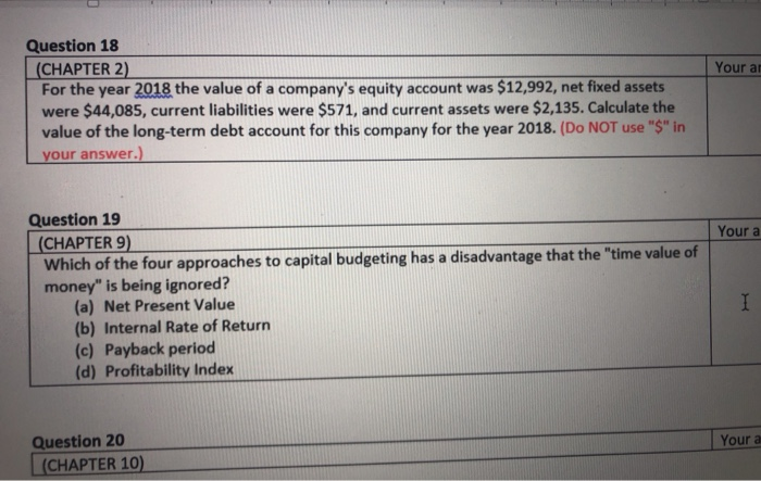  Your ar Question 18 (CHAPTER 2) For the year 2018 the