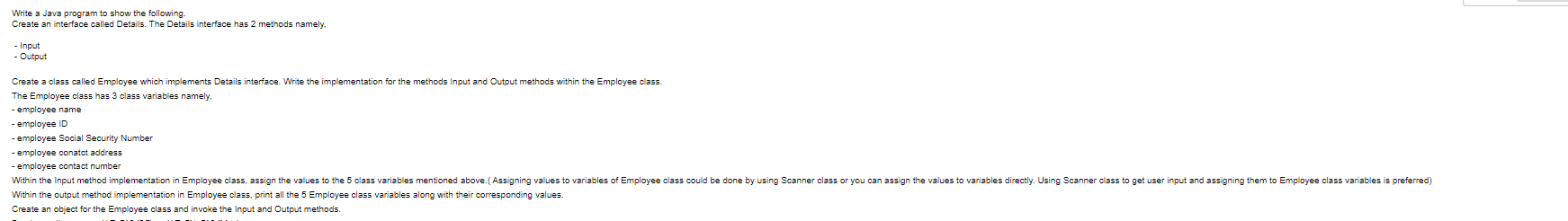  Write a Java program to show the following. Create an interface