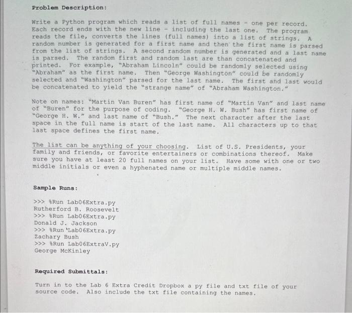  Problem Description: Write a Python program which reads a list of