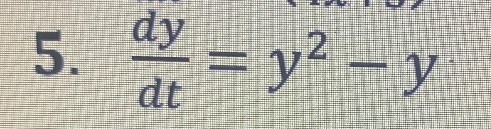  dydt=y2-y 