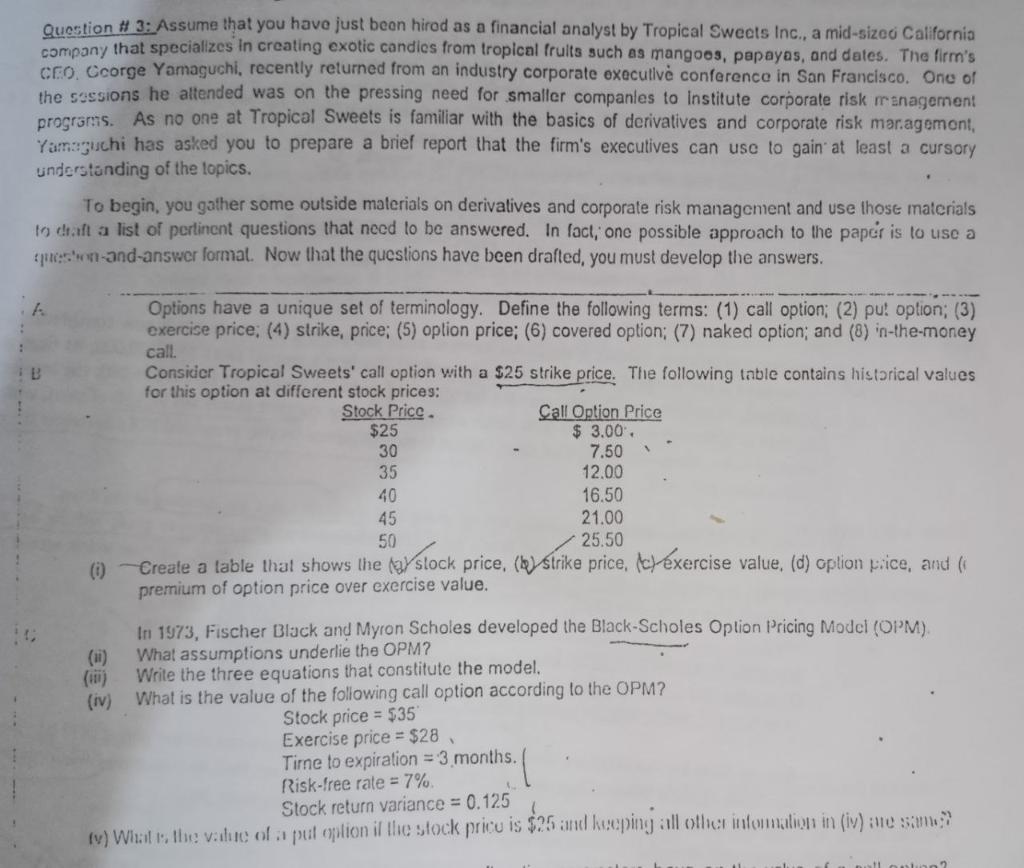 I need the answer as soon as possible Question # 3: Assume