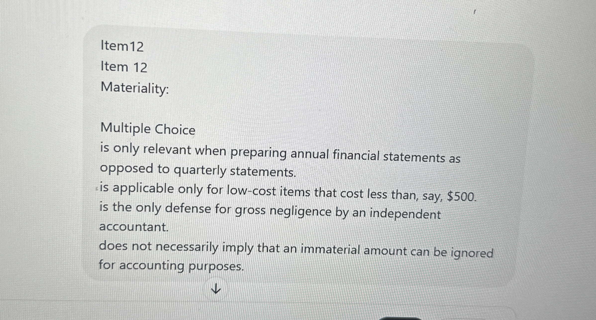  Item12 Item 12 Materiality: Multiple Choice is only relevant when preparing