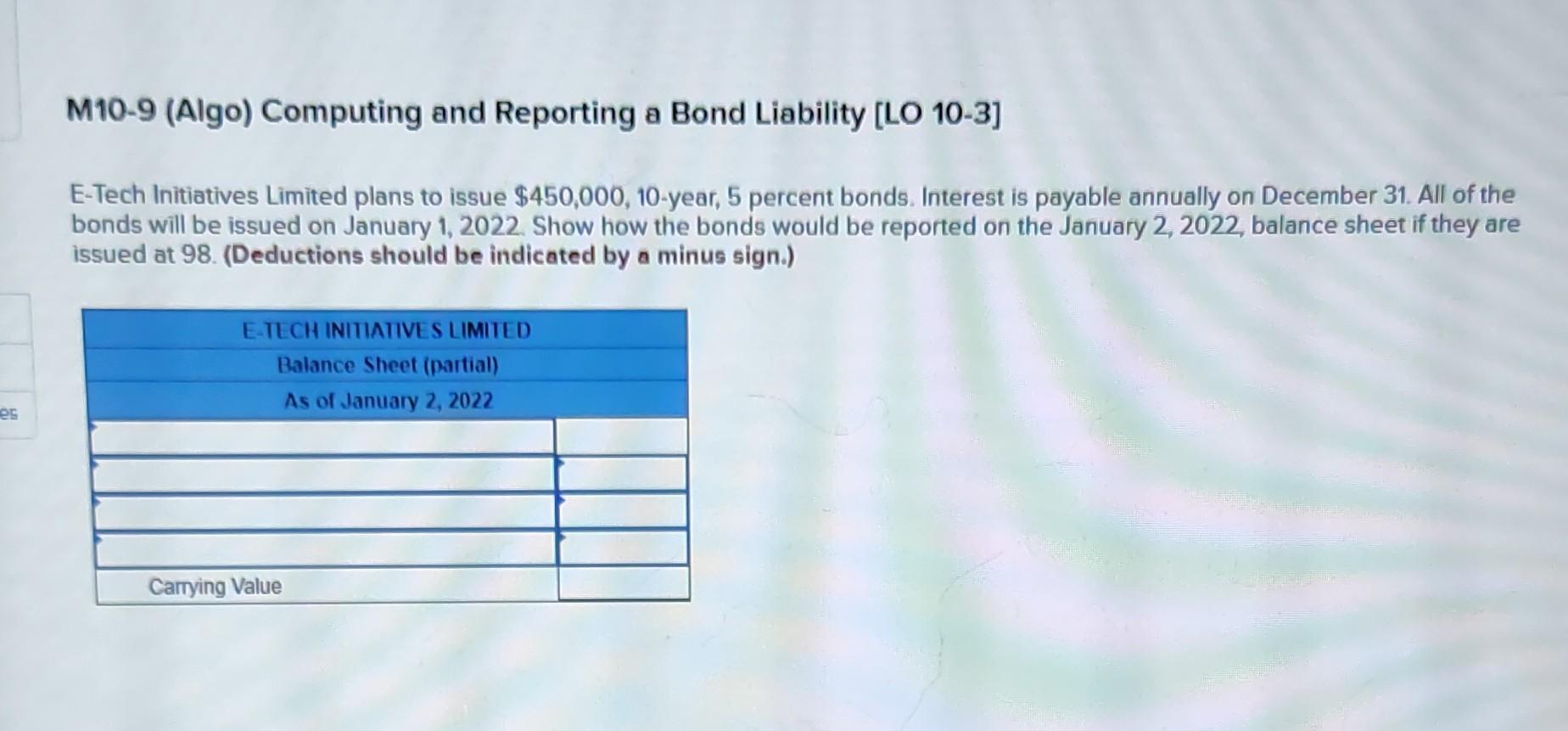  M10-9 (Algo) Computing and Reporting a Bond Liability [LO 10-3] E-Tech