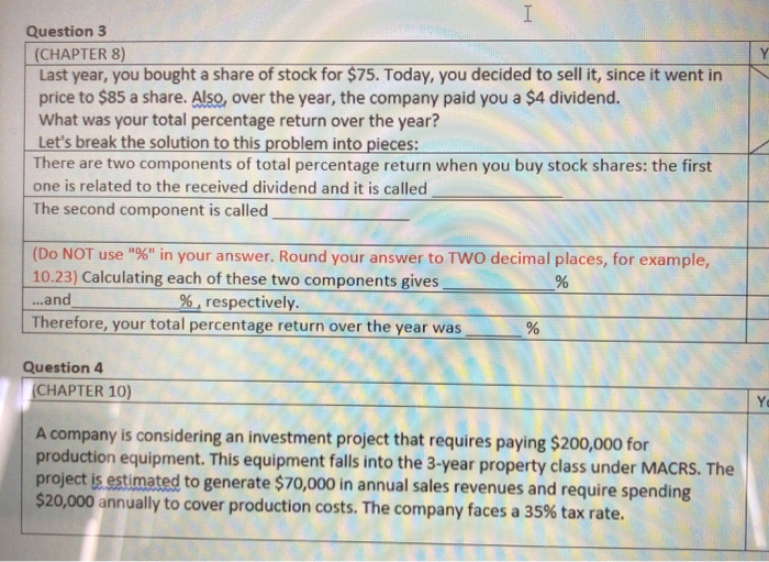 i will rate! Question 3 (CHAPTER 8) Last year, you bought a