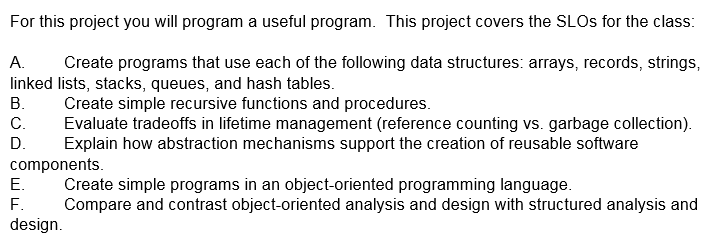 For this project, I will be using Java to make a personalized