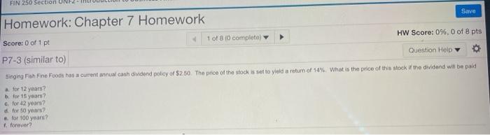  FIN 250 Section UNF2 Save Homework: Chapter 7 Homework HW Score: