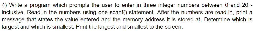 Write in Visual Studio 2019 :) 4) Write a program which prompts