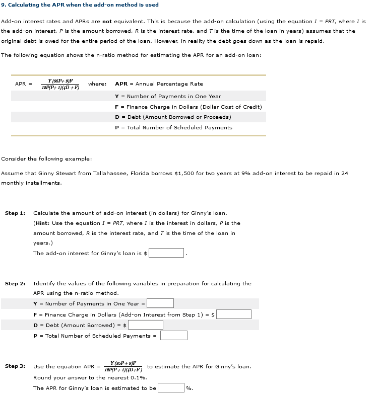  9. Calculating the APR when the add-on method is used Add-on