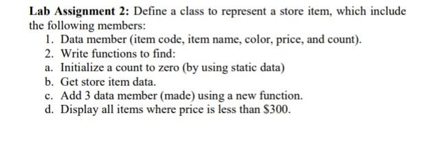  Lab Assignment 2: Define a class to represent a store item,