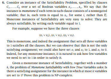  Consider an instance of the satisfiability problem, specified by clauses C_1,
