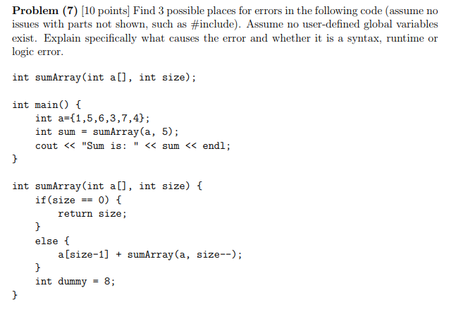 Problem (7) [10 points] Find 3 possible places for errors in