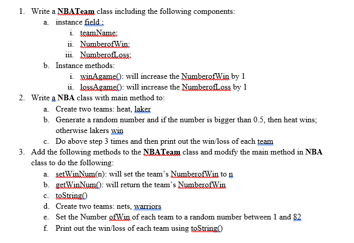 PLEASE the code should be JAVA. Also, make sure all the 3