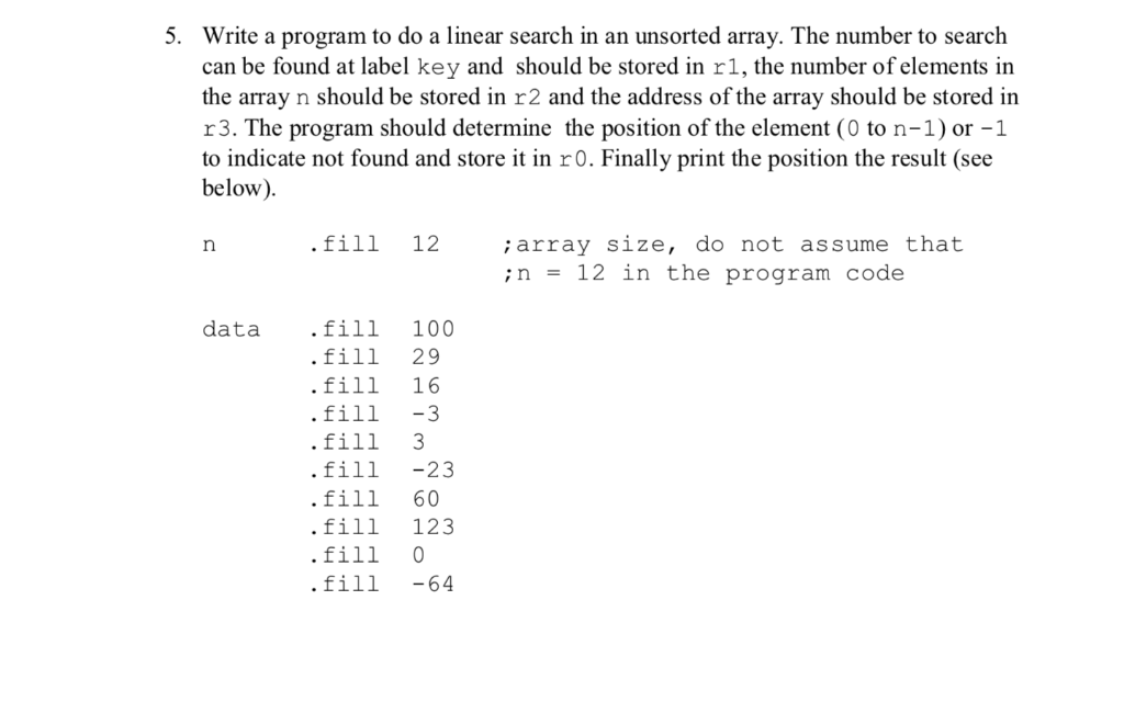 Please write in LC3-Assembly language only 5 Write a program to
