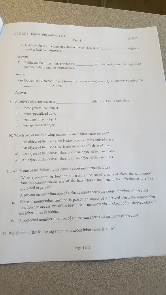  Data members are commonly declared as private, called ______, which is