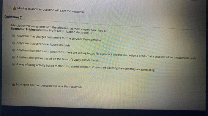  Moving to another question will save this response. Question 7 Match