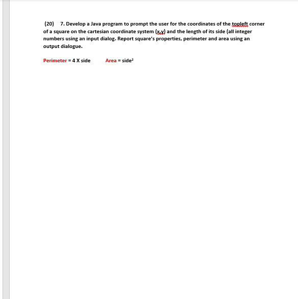 Need help with this please asap (20) 7. Develop a Java program