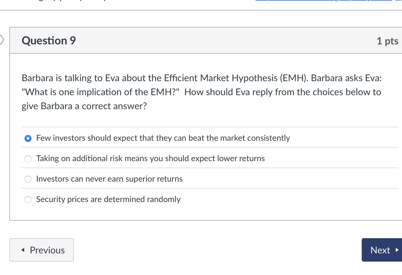  Question 9 Barbara is talking to Eva about the Efficient Market