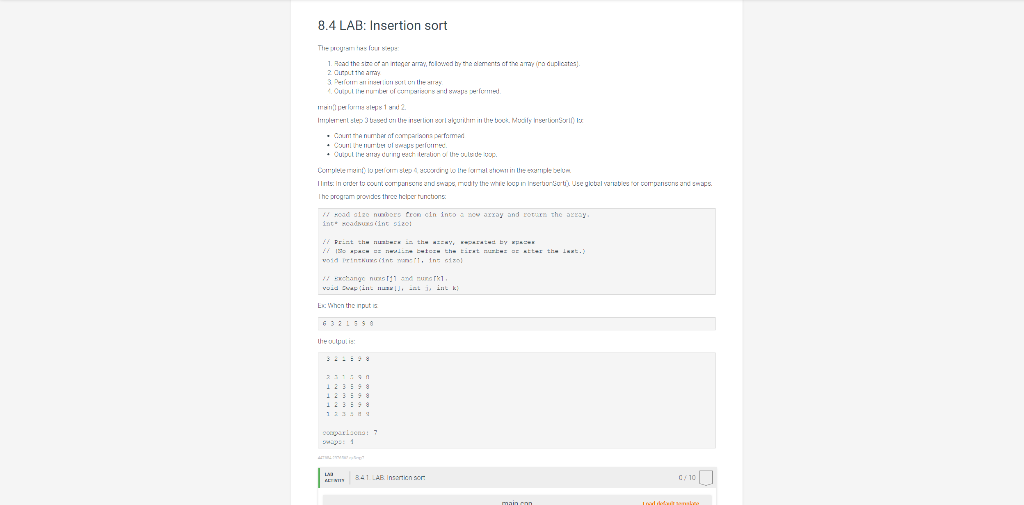 c++ #include using namespace std; void InsertionSort(int numbers[], int numbersSize) { int