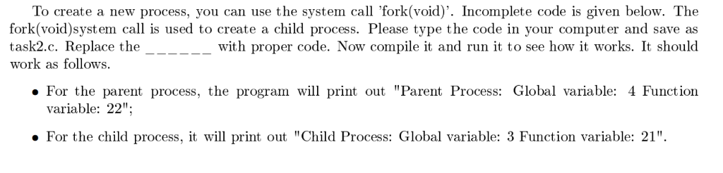 Fill in the blanks. Program is compiled and executed in Linux. To