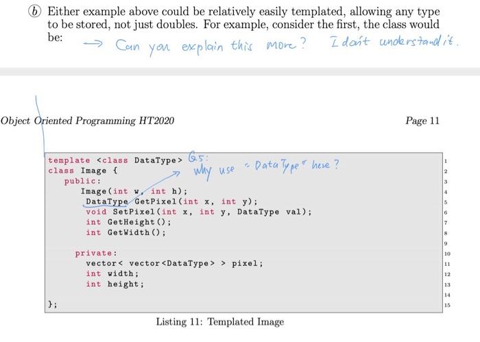 class in which each pixel is a single byte (in C++ this