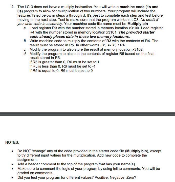  Please write in MACHINE CODE ONLY (0s and 1s), no assembly.