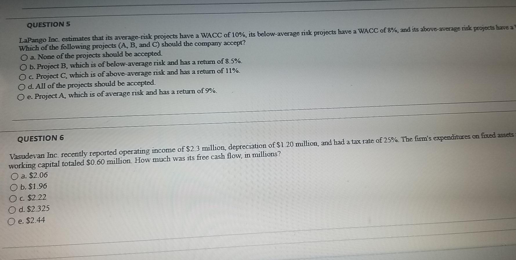  QUESTION 5 Lapango Inc. estimates that its average-risk projects have a