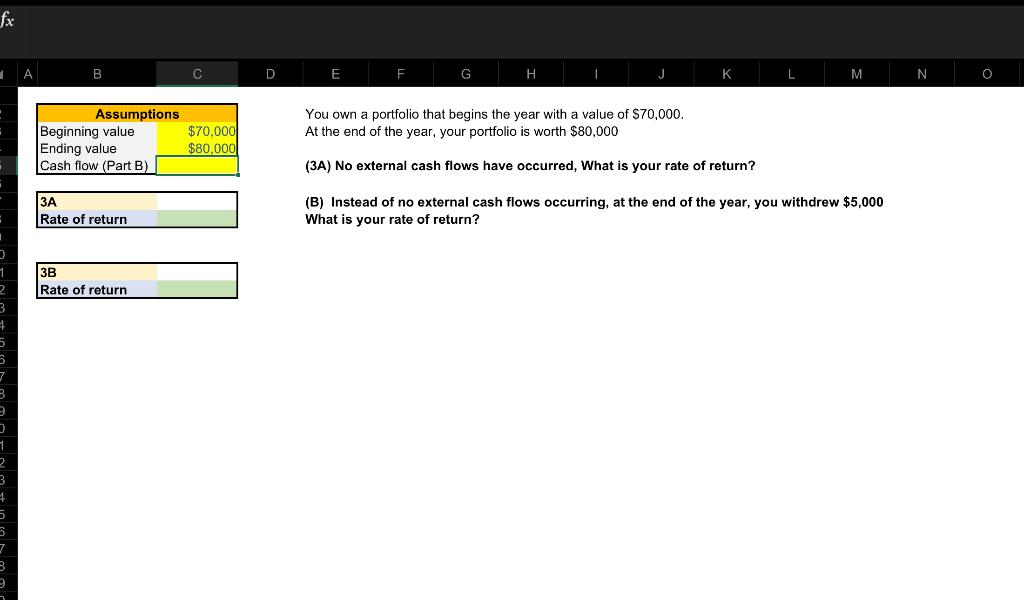  Indicate the =( ) function You own a portfolio that begins