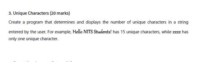  language is python 3. Unique Characters (20 marks) Create a program