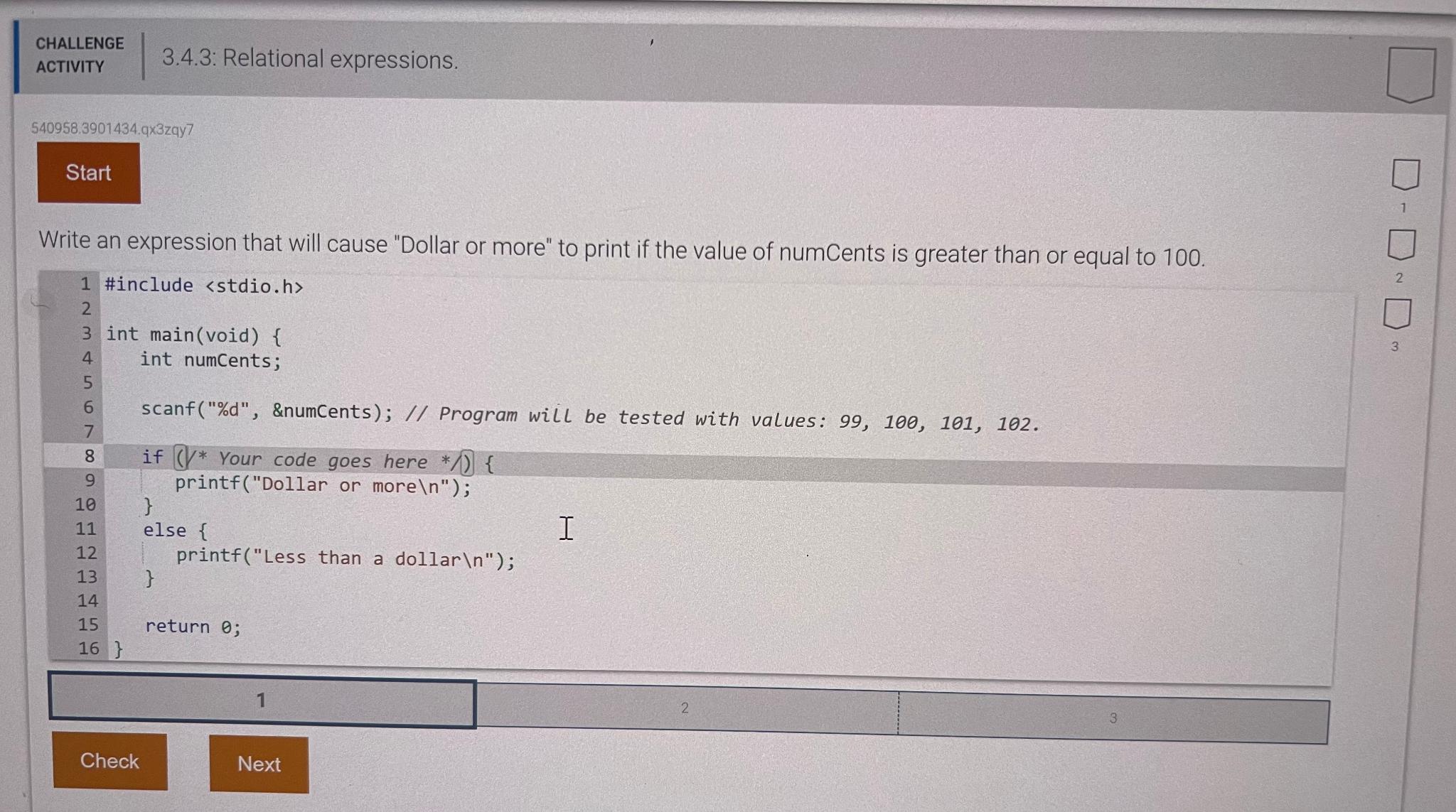  CHALLENGE ACTIVITY 3.4.3: Relational expressions. 540958.3901434.93zqy7 Write an expression that will