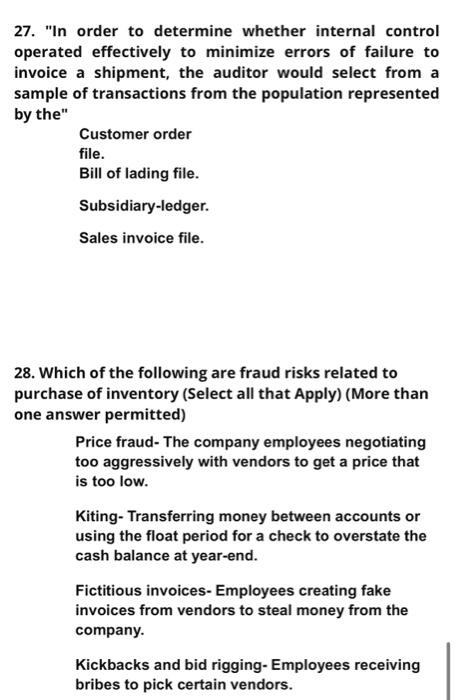  27. \"In order to determine whether internal control operated effectively to