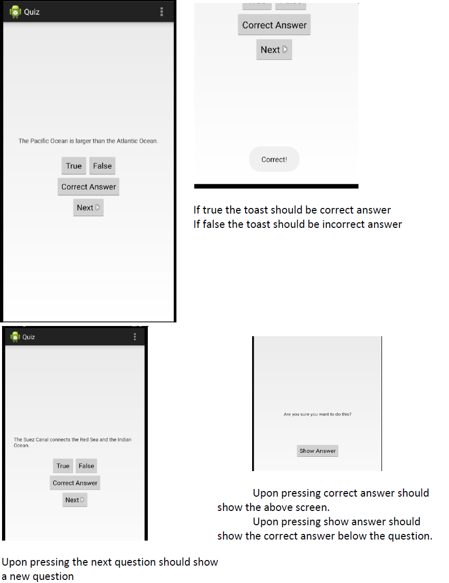 Create a true/false app on Android Studio in Java. You can choose