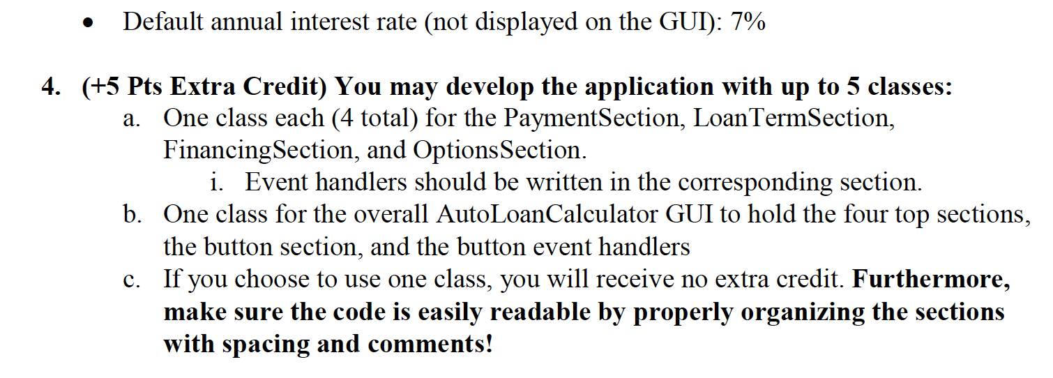 and construct a GUI very similar to Figure 1. Auto Loan Calculator