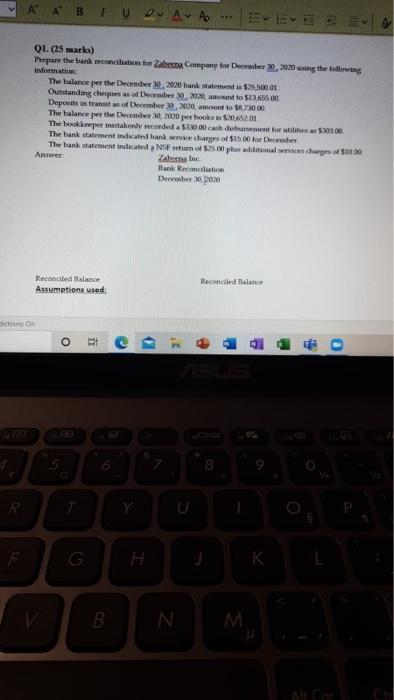  ' ' QL. (25 marks) Prepare the bank conclution for Zales