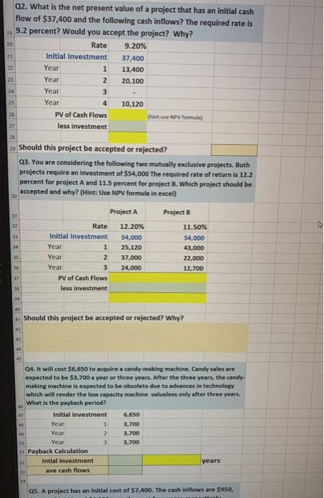  Please show work using Excel formulas 19 20 Rate 21 22