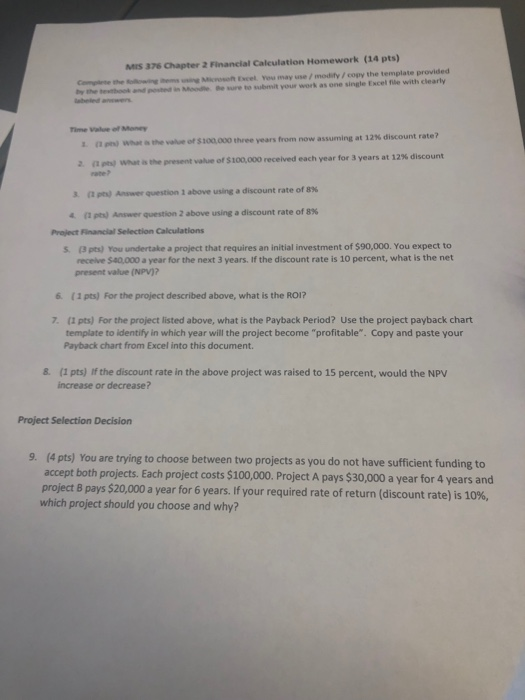  MIS 376 Chapter 2 Financial Calculation Homework (14 pts) Compiete the
