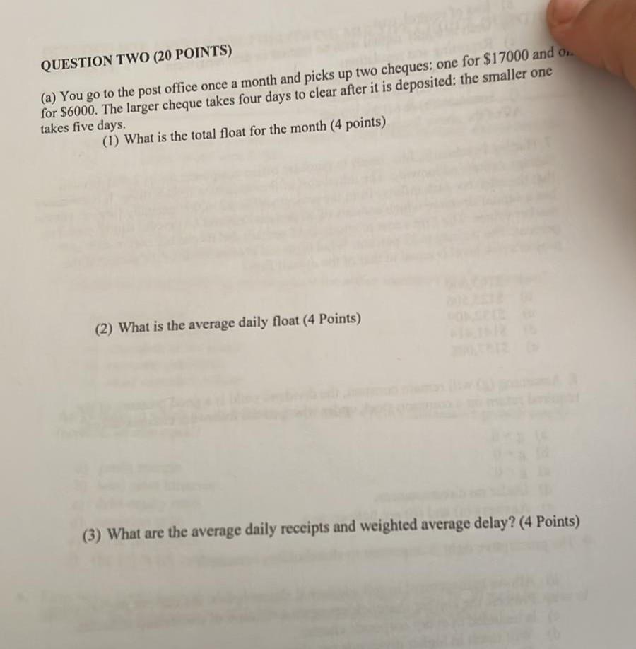 QUESTION TWO (20 POINTS) (a) You go to the post office