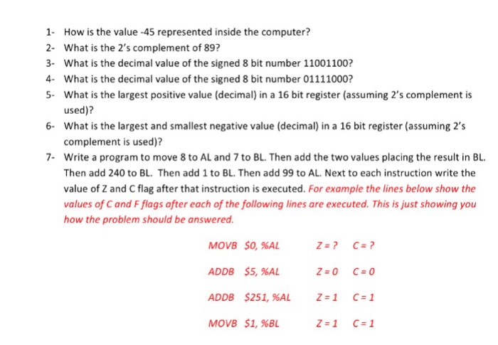  Assembly language 1 How is the value -45 represented inside the