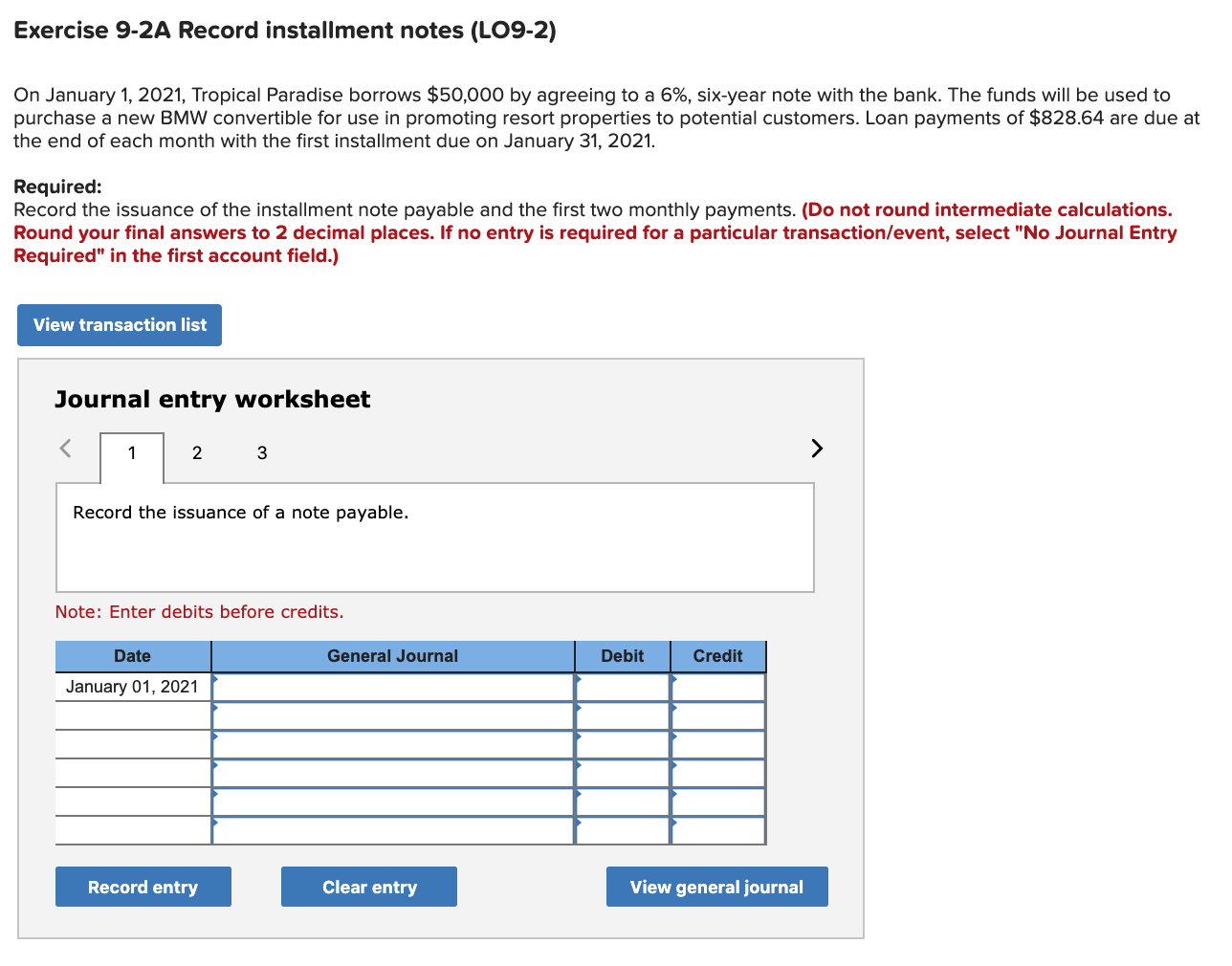  Exercise 9-2A Record installment notes (L09-2) On January 1, 2021, Tropical
