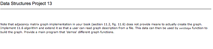 Note that adjacency matrix graph implementation in your book (section 11.2,