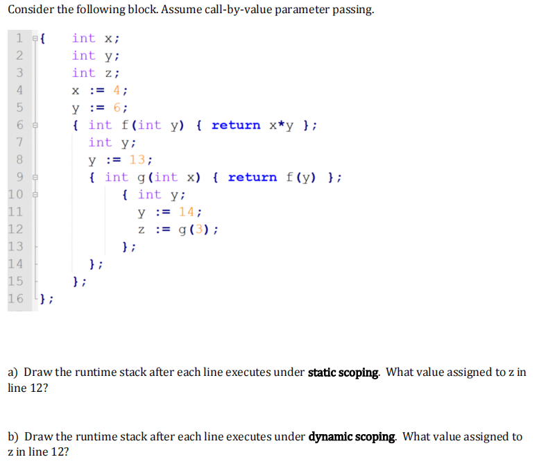 ANSWER MUST BE IN THE SAME FORMAT AS EXAMPLE. EXAMPLE a) Draw