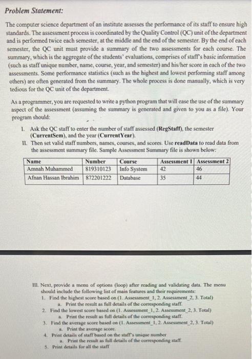 solve using python please Problem Statement: The computer science department of an