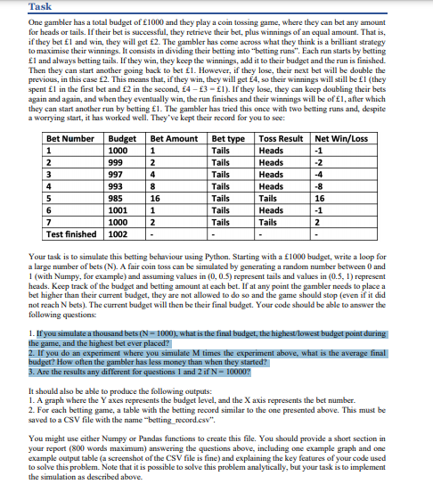 Plz solve correctly i will give good rating Task One gambler has