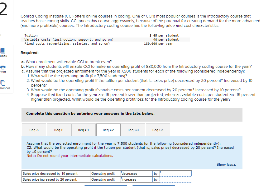  Help with question C2. Conrad Coding Institute (CCI) offers online courses