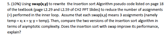 The code the question is talking about is: 5. (10%) using