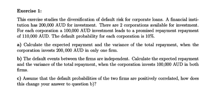  Exercise 1: This exercise studies the diversification of default risk for