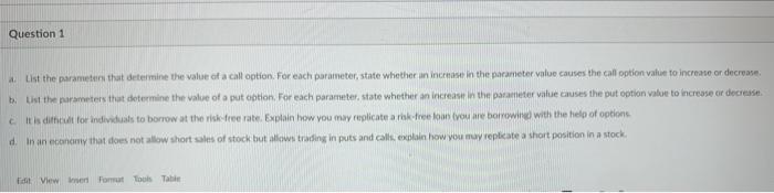  Question 1 a. List the parameters that determine the value of